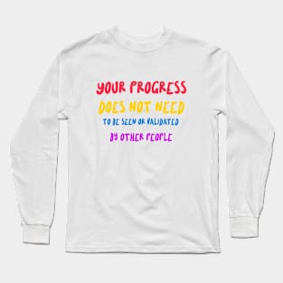 Your Progress Long Sleeve T-Shirt